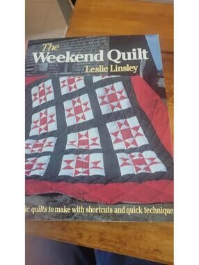 The Weekend Quilt By Leslie Linsley - 1986 - Hardback book